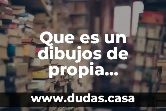 Que es un dibujos de propia creacion