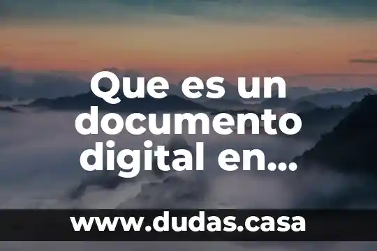 Que es un documento digital en informatica