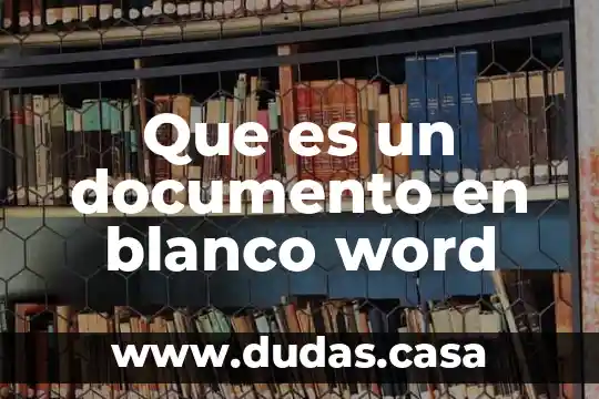 Que es un documento en blanco word
