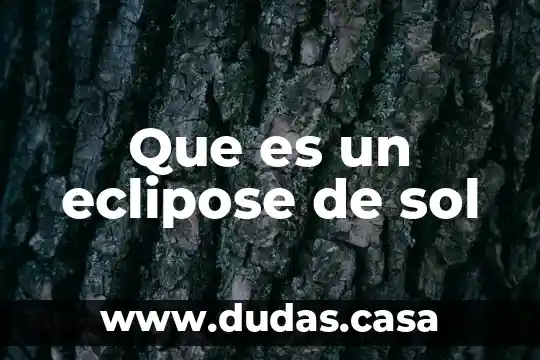 Que es un eclipose de sol