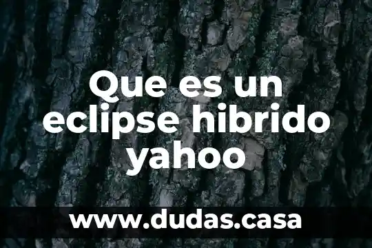 Que es un eclipse hibrido yahoo