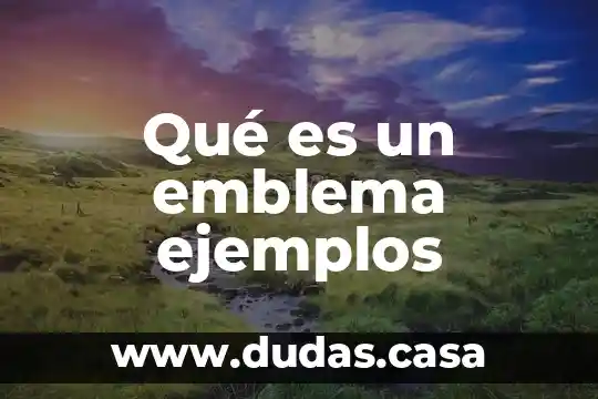 Qué es un emblema ejemplos