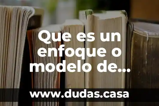 Que es un enfoque o modelo de auditoria