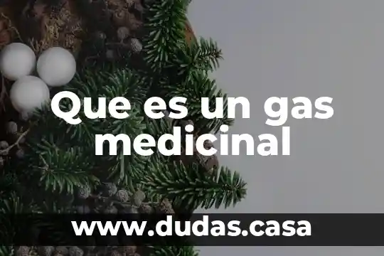Que es un gas medicinal