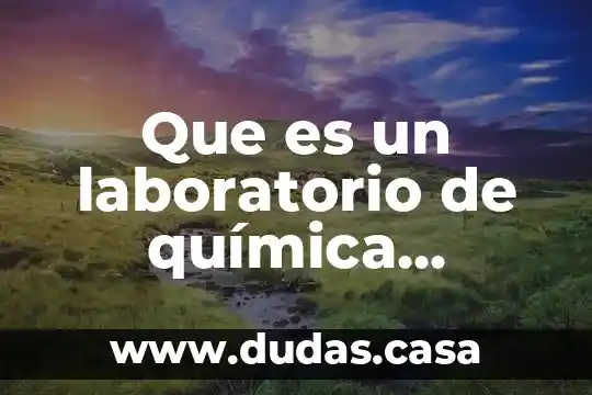 Que es el indice de referencia en el laboratorio clinico 4 Que es un laboratorio de química biológica ppt