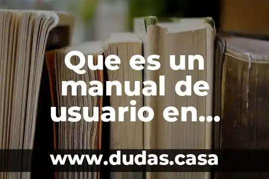 Que es un manual de usuario en base de datos