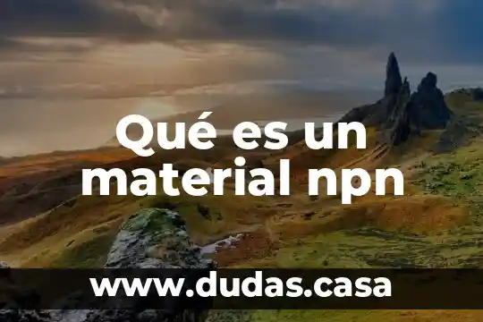 Que es el material ilustrativo en un caso clinico 5 Qué es un material npn