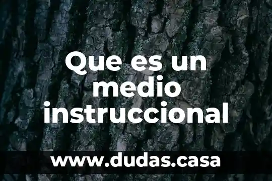 Que es un medio instruccional