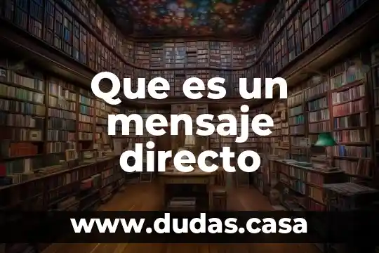 Que es un mensaje directo