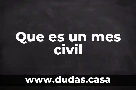 Que es un mes civil