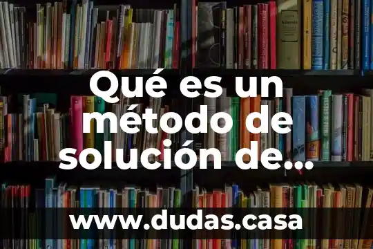 Qué es un método de solución de ecuaciones factorizables