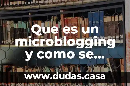 Que es un microblogging y como se relaciona yahoo