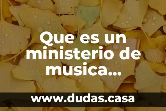 Que es un ministerio de musica catolica