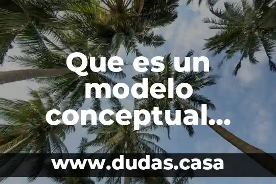 Que es un modelo conceptual relacional