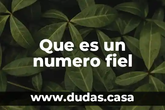 Que es un numero fiel