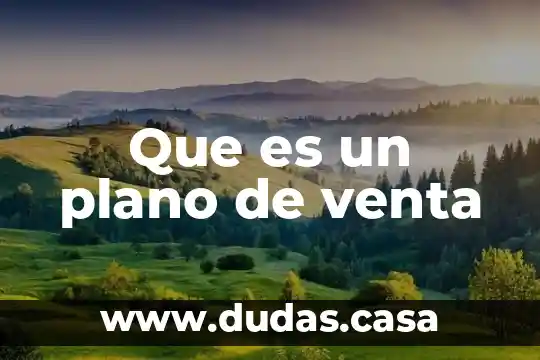 Que es un plano de venta