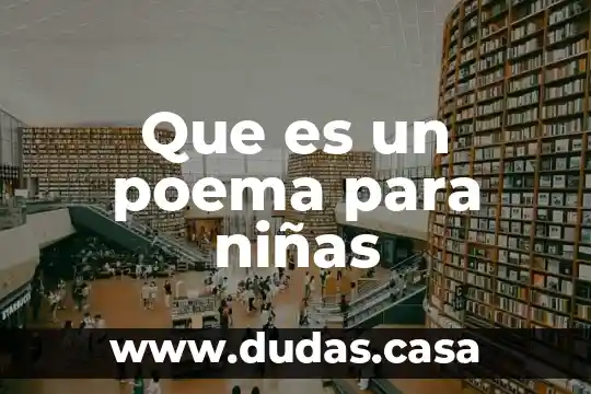 Que es un poema para niñas