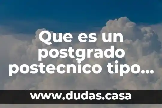 Que es un postgrado postecnico tipo c