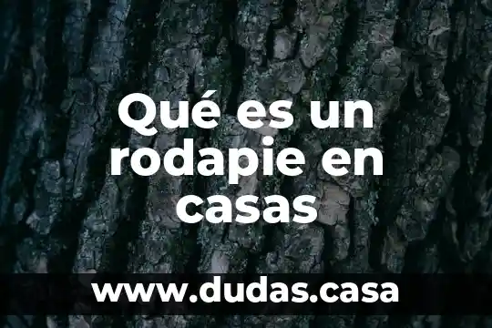 Qué es un rodapie en casas