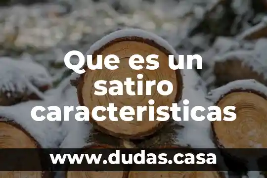 Que es un satiro caracteristicas