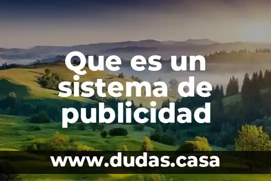 Que es un sistema de publicidad