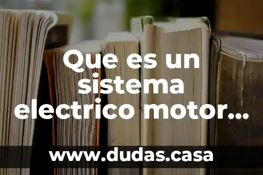 Que es un sistema electrico motor diesel