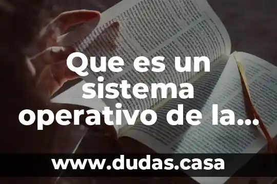 Que es un sistema operativo de la computadora