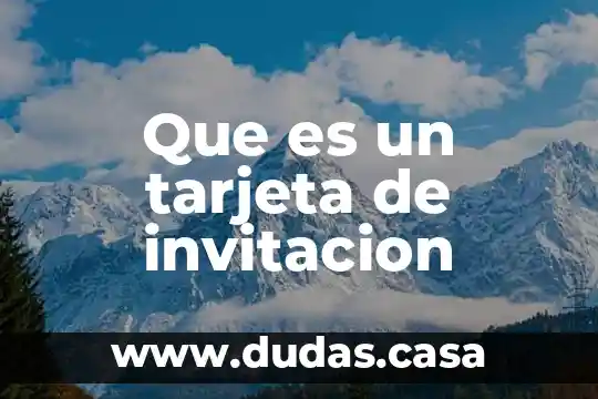 Que es un tarjeta de invitacion