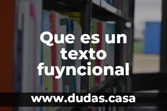 Que es un texto fuyncional