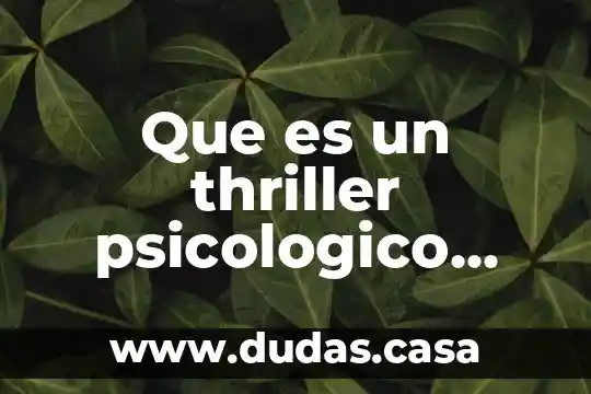 Que es un thriller psicologico yahoo