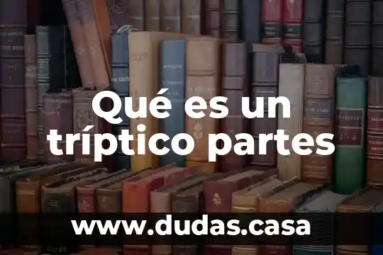 Qué es un tríptico partes
