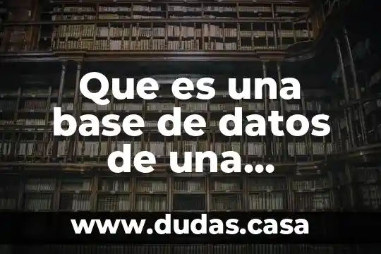 Que es una base de datos de una investigacion cientifica