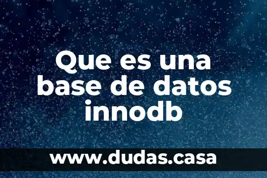 Que es una base de datos innodb