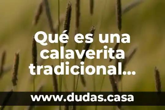 Qué es una calaverita tradicional mexicana