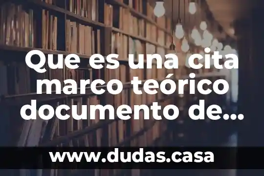 Que es una cita marco teórico documento de powerpoint