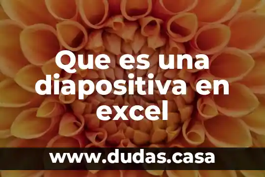 Que es una diapositiva en excel