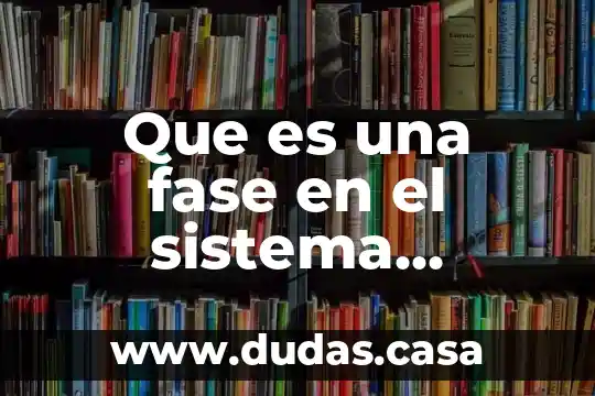 Que es una fase en el sistema electrico