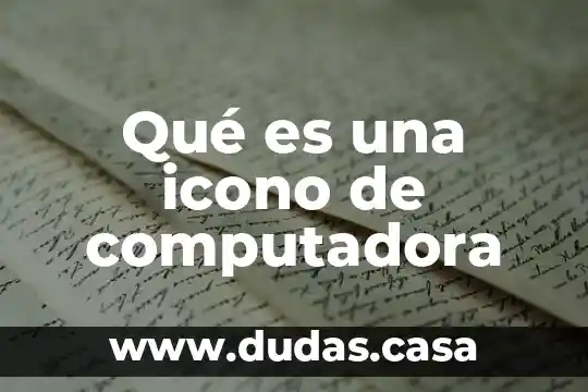 Qué es una icono de computadora