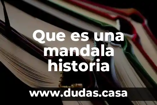 Que es una mandala historia