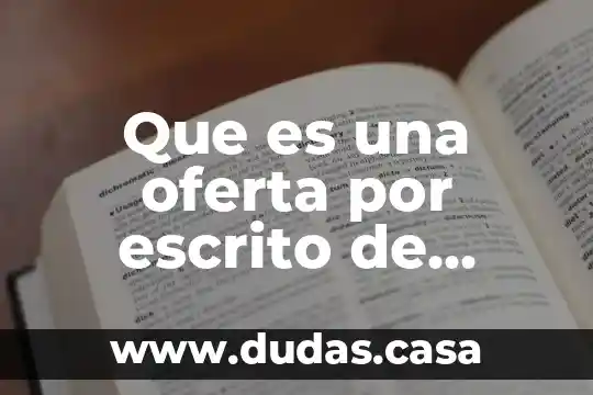 Que es una oferta por escrito de trabajo
