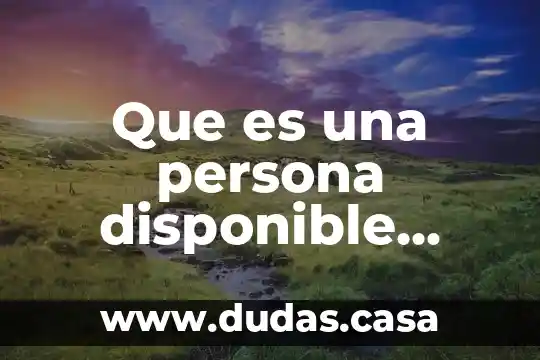 Que es una persona disponible emocionalmente