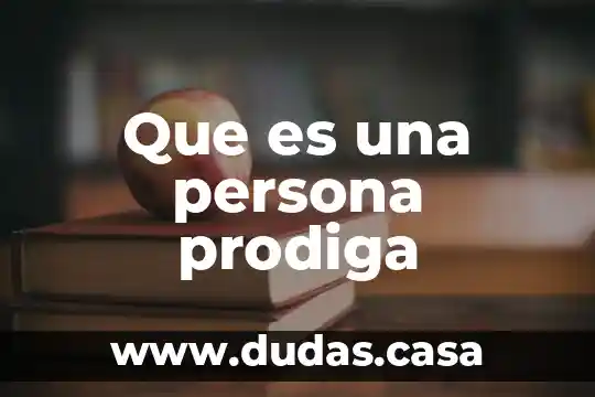 Que es una persona prodiga
