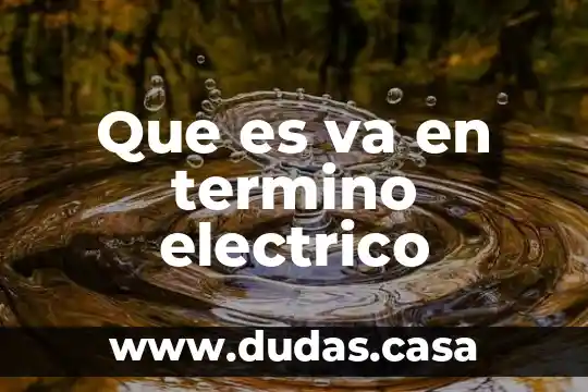 Que es va en termino electrico