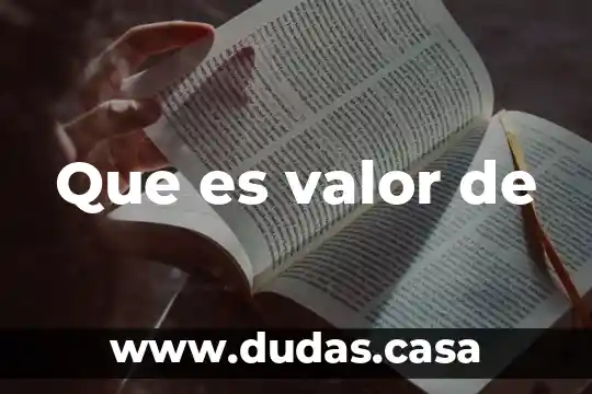 Que es valor de