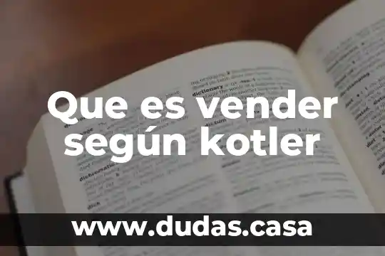 Que es vender según kotler