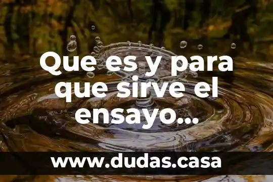 Que es y para que sirve el ensayo metalográfico