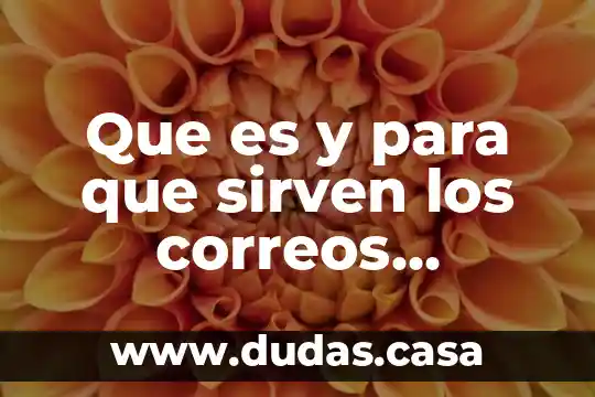 Que es y para que sirven los correos directos