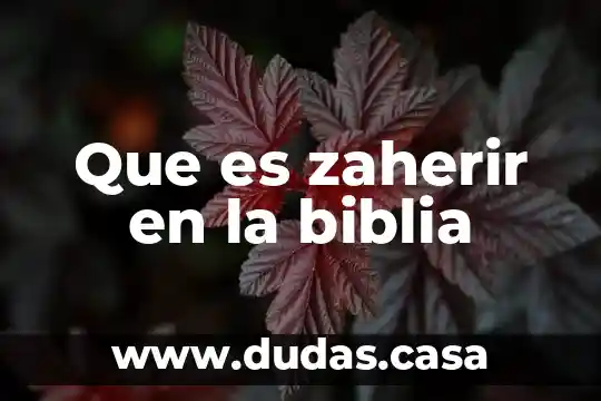 Que es zaherir en la biblia
