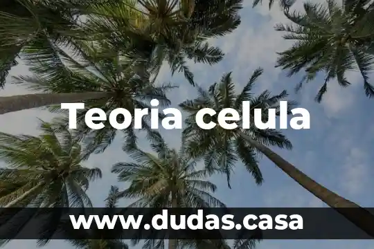 Teoria celula