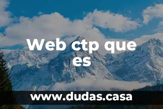 Web ctp que es
